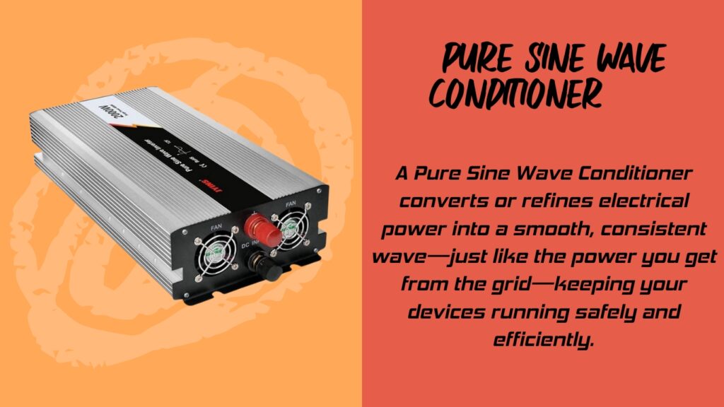 A pure sine wave conditioner with two outlets and cooling fans is pictured against an orange background with explanatory text about its function.